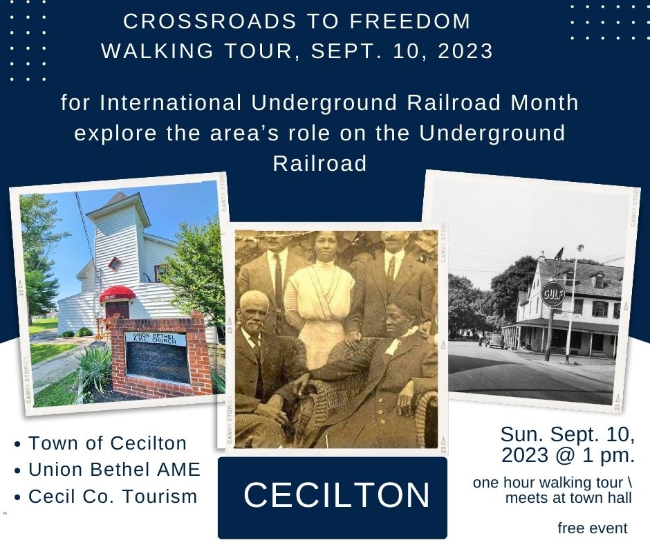 The Underground Railroad in Cecil County - A Walking Tour in Cecilton